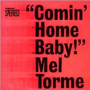 Comin_Home_Baby!_(Mel_Tormé_album_-_cover_art)